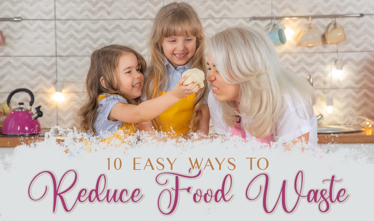 Reducing food waste is so good for the environment. Here are 10 easy ways to start!