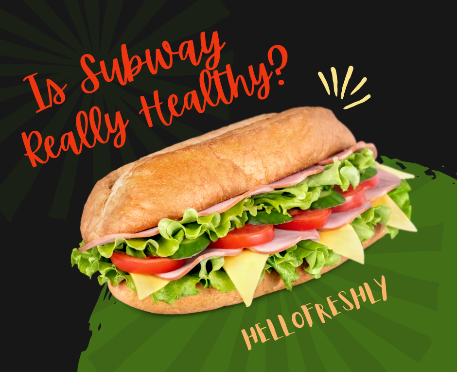 Some people claim that Subway is just as unhealthy as McDonald’s. How valid is that claim, though?