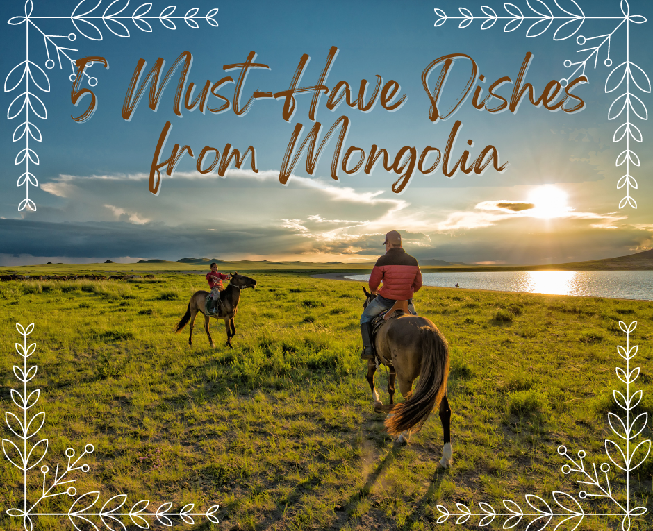 Ready to taste these simple yet satisfying dishes from Mongolia?