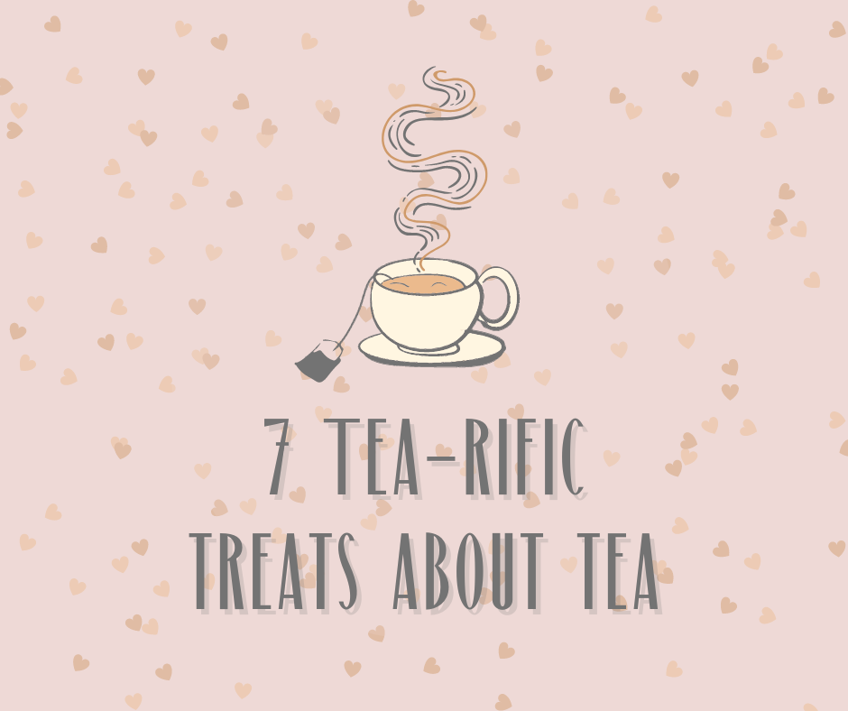 Here's why tea is so tea-rific!