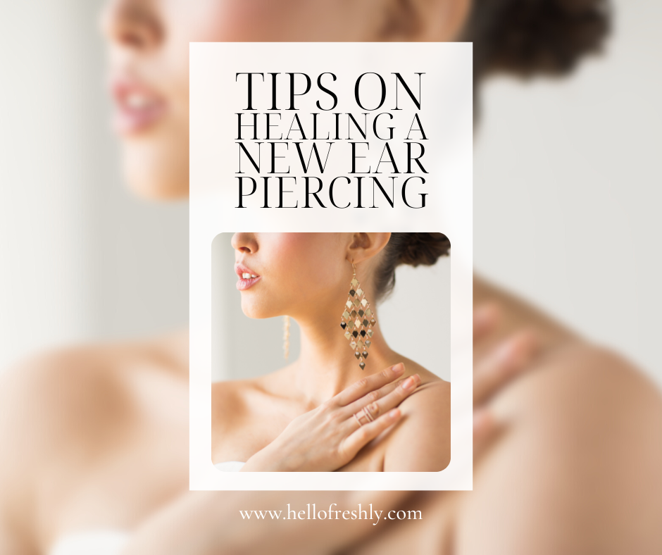 Promote healing for your new ear piercing now!