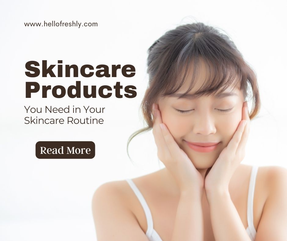 skincare-products-for-your-routine